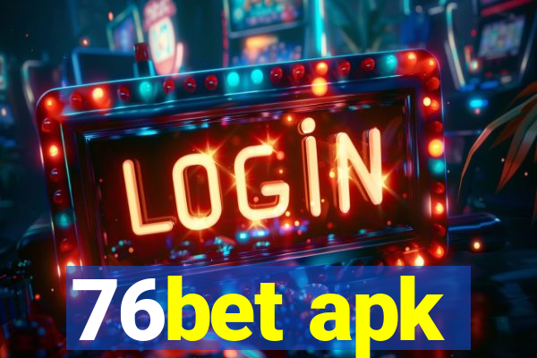 76bet apk